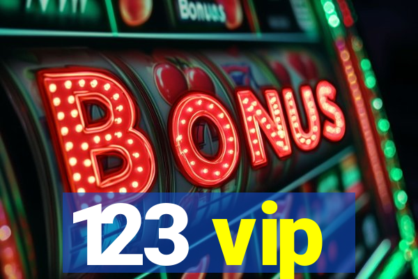 123 vip